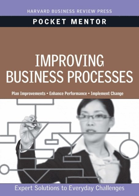 Harvard Business Review - Improving Business Processes, E-bok
