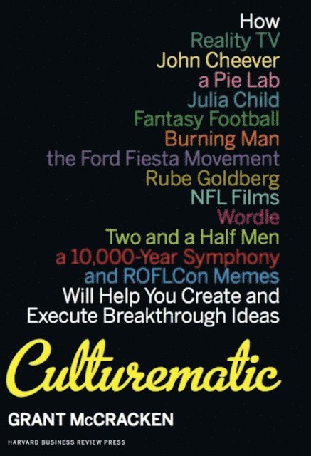 Grant McCracken - Culturematic, E-bok