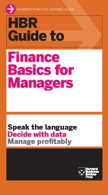 Harvard Business Review - HBR Guide to Finance Basics for Managers (HBR Guide Series), E-bok