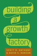 Building a Growth Factory (Enhanced Edition)