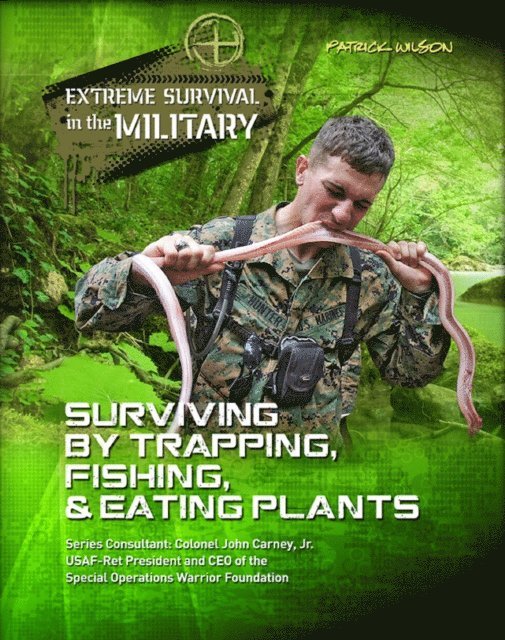 Patrick Wilson - Surviving by Trapping, Fishing, & Eating Plants, E-bok