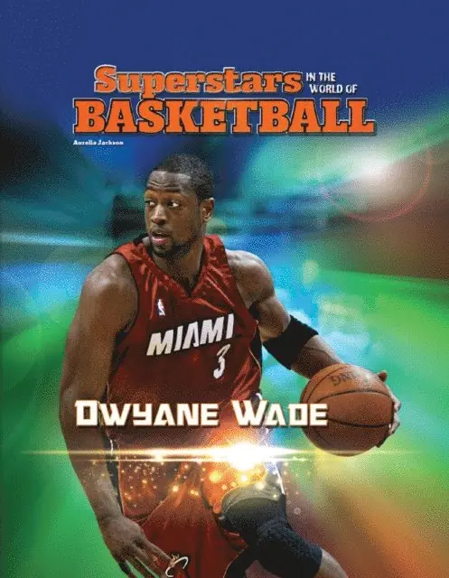 Aurelia Jackson - Dwyane Wade, E-bok. Tillgänglighet: Lägg i varukorg