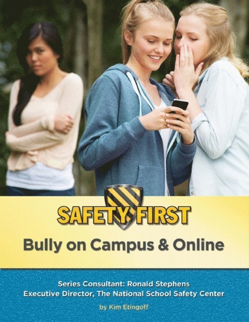 Kim Etingoff - Bully on Campus & Online, E-bok