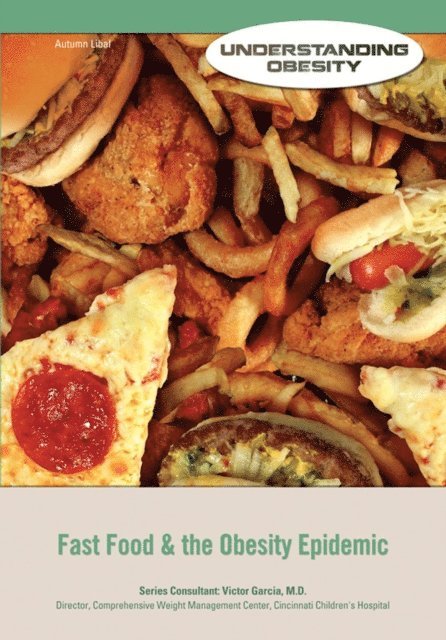 Autumn Libal - Fast Food & the Obesity Epidemic, E-bok. Tillgänglighet: Lägg i varukorg