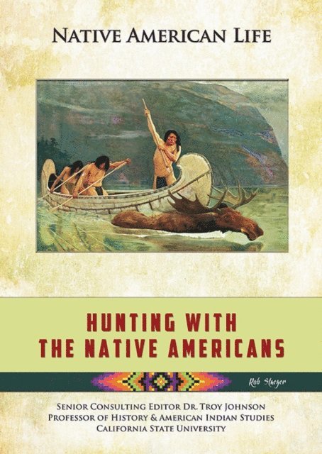 Rob Staeger - Hunting With the Native Americans, E-bok. Tillgänglighet: Lägg i varukorg
