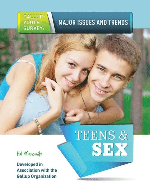 Hal Marcovitz - Teens & Sex, E-bok