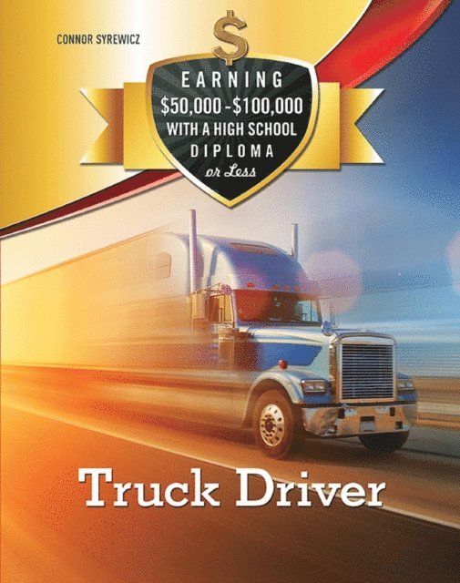 Connor Syrewicz - Truck Driver, E-bok. Tillgänglighet: Lägg i varukorg