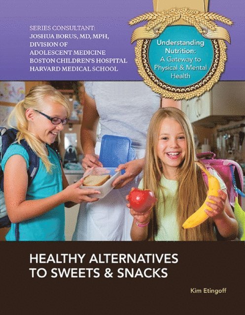Kim Etingoff - Healthy Alternatives to Sweets & Snacks, E-bok