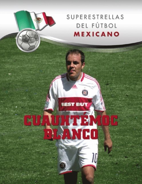Paco Elzaurdia - Cuauhtemoc Blanco, E-bok. Tillgänglighet: Lägg i varukorg