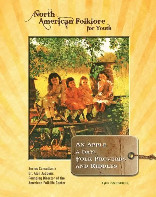 Gus Snedeker - Apple a Day: Folk Proverbs and Riddles, E-bok. Tillgänglighet: Lägg i varukorg