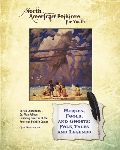 Gus Snedeker - Heroes, Fools, and Ghosts: Folk Tales and Legends, E-bok. Tillgänglighet: Lägg i varukorg