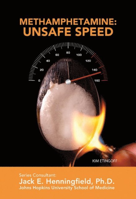 Kim Etingoff - Methamphetamine: Unsafe Speed, E-bok