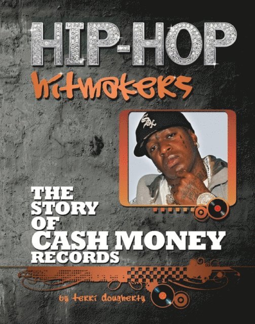 Terri Dougherty - Story of Cash Money Records, E-bok