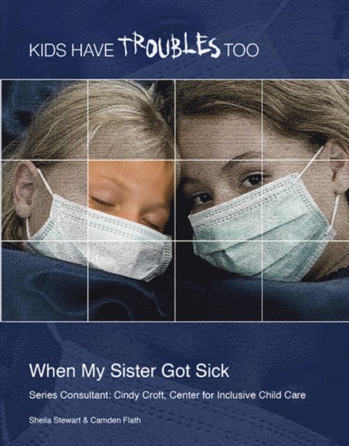 Sheila Stewart - When My Sister Got Sick, E-bok