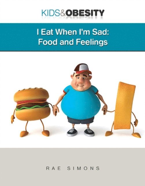 Rae Simons - Eat When I'm Sad, E-bok