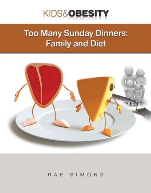 Rae Simons - Too Many Sunday Dinners, E-bok