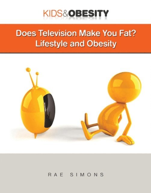 Rae Simons - Does Television Make You Fat?, E-bok