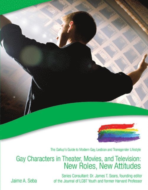 Jaime A. Seba - Gay Characters in Theater, Movies, and Television, E-bok. Tillgänglighet: Lägg i varukorg