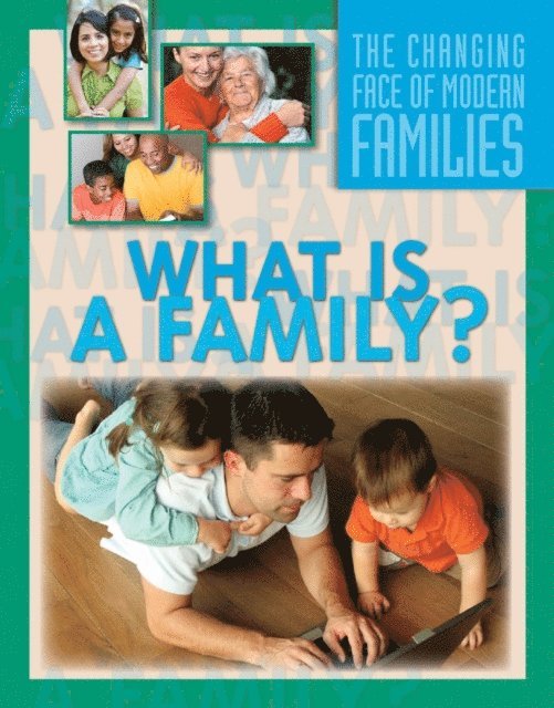 Sheila Stewart - What Is a Family?, E-bok