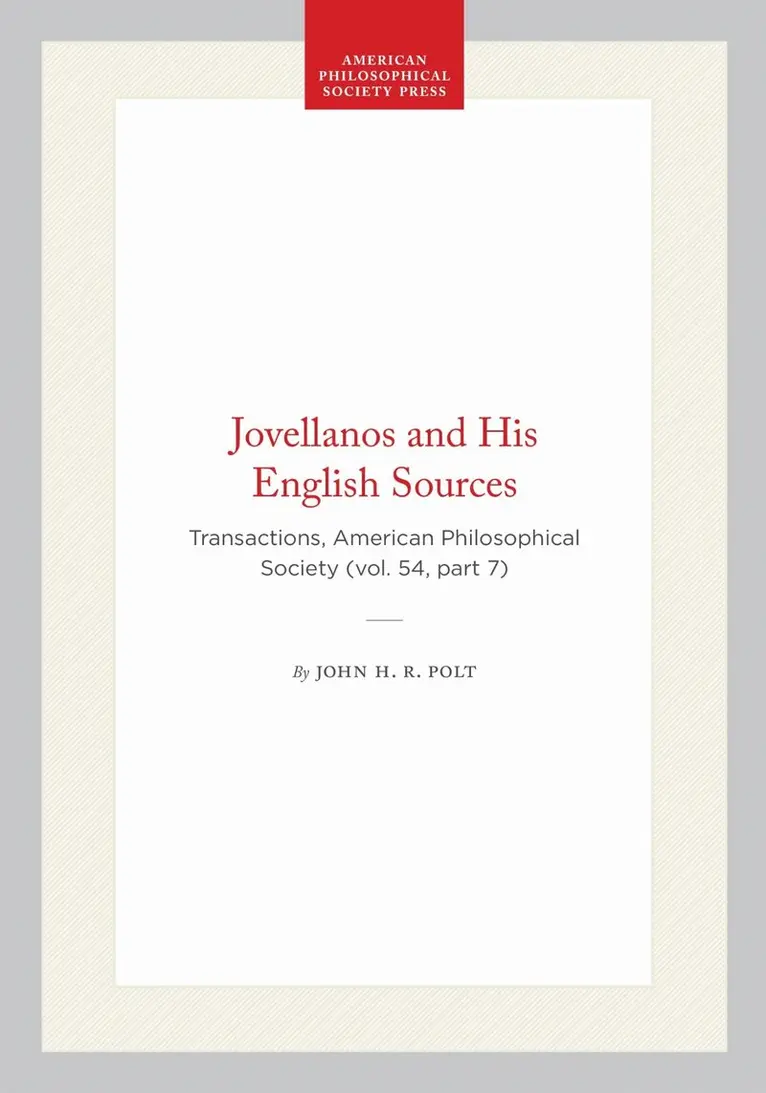 John H. R. Polt - Jovellanos and His English Sources, Häftad. Tillgänglighet: Lägg i varukorg