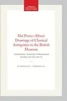 Dal Pozzo-Albani Drawings of Classical Antiquities in the British Museum