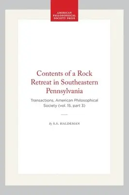 Contents of a Rock Retreat in Southeastern Pennsylvania