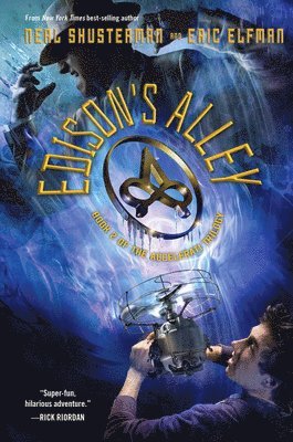 Neal Shusterman, Eric Elfman - Edison's Alley, Häftad