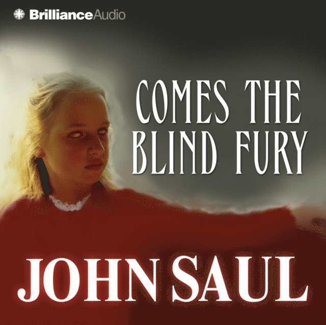 John Saul - Comes the Blind Fury, Ljudbok