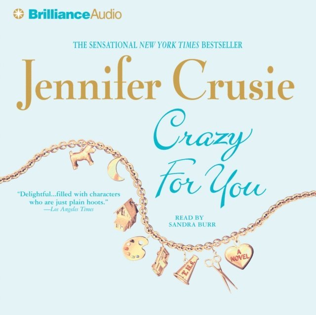 Jennifer Crusie - Crazy For You, Ljudbok