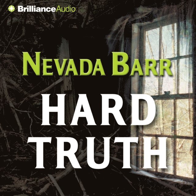 Nevada Barr - Hard Truth, Ljudbok