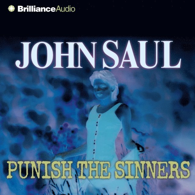 John Saul - Punish the Sinners, Ljudbok