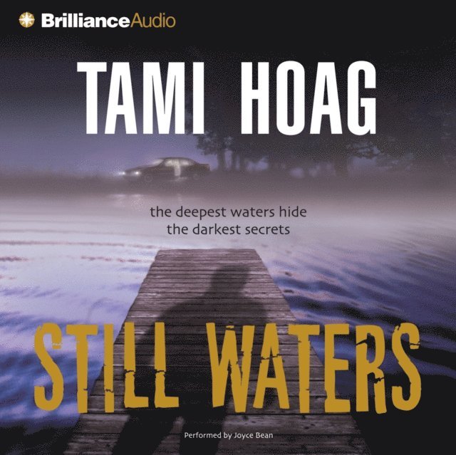 Tami Hoag - Still Waters, Ljudbok