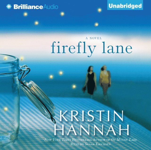 Kristin Hannah - Firefly Lane, Ljudbok