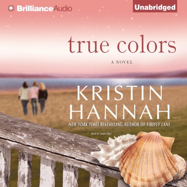 Kristin Hannah - True Colors, Ljudbok