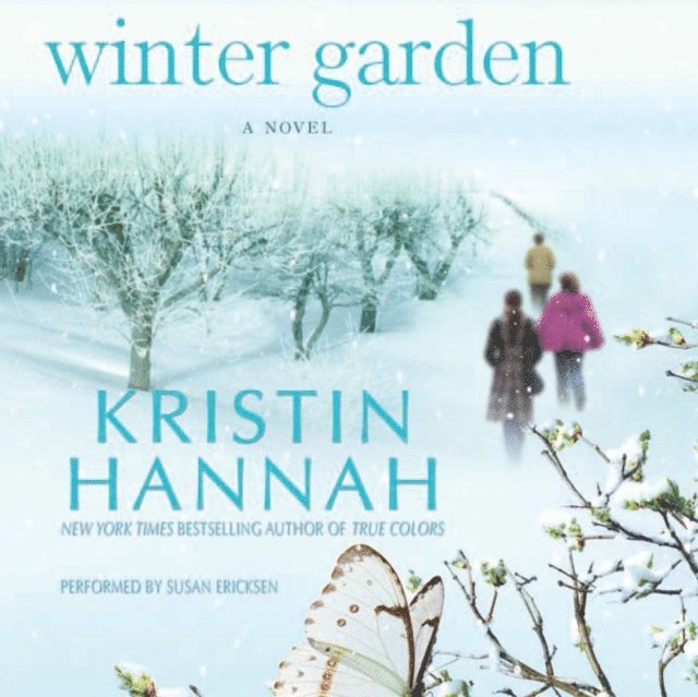 Kristin Hannah - Winter Garden, Ljudbok