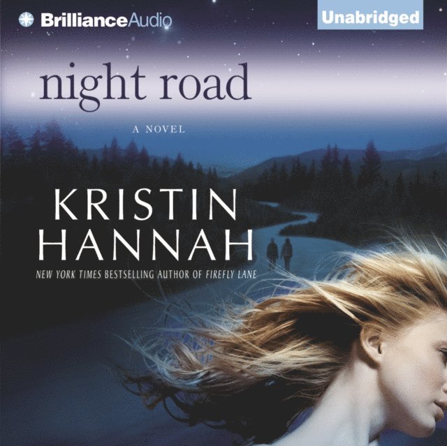 Kristin Hannah - Night Road, Ljudbok