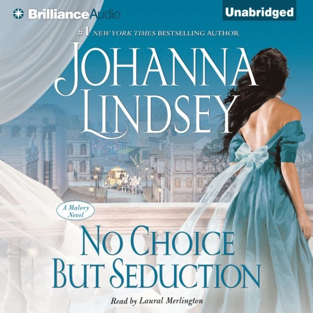 Johanna Lindsey - No Choice But Seduction, Ljudbok