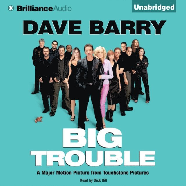 Dave Barry - Big Trouble, Ljudbok