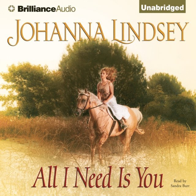 Johanna Lindsey - All I Need Is You, Ljudbok