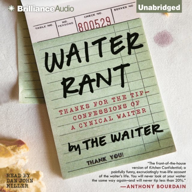 Steve Dublanica - Waiter Rant, Ljudbok