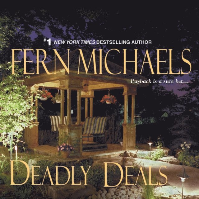 Fern Michaels - Deadly Deals, Ljudbok