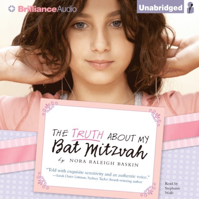 Nora Raleigh Baskin - Truth About My Bat Mitzvah, Ljudbok