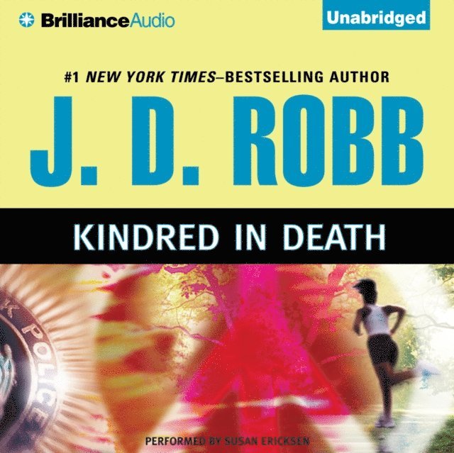 J. D. Robb - Kindred in Death, Ljudbok