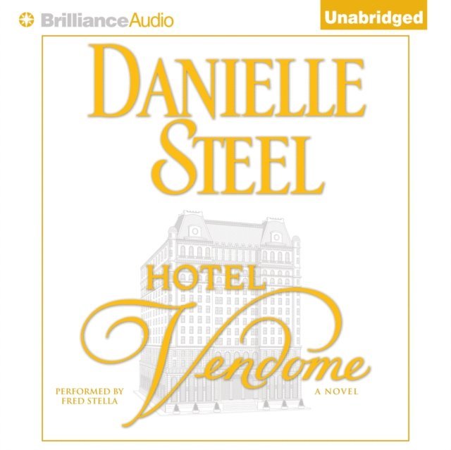 Danielle Steel - Hotel Vendome, Ljudbok