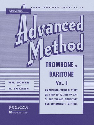 H. Voxman, William Gower - Rubank Advanced Method - Trombone or Baritone Songbook Essential Studies for Scales, Arpeggios and Solos Brass Instrument Training Guide for Intermedi, Häftad. Tillgänglighet: Lägg i varukorg