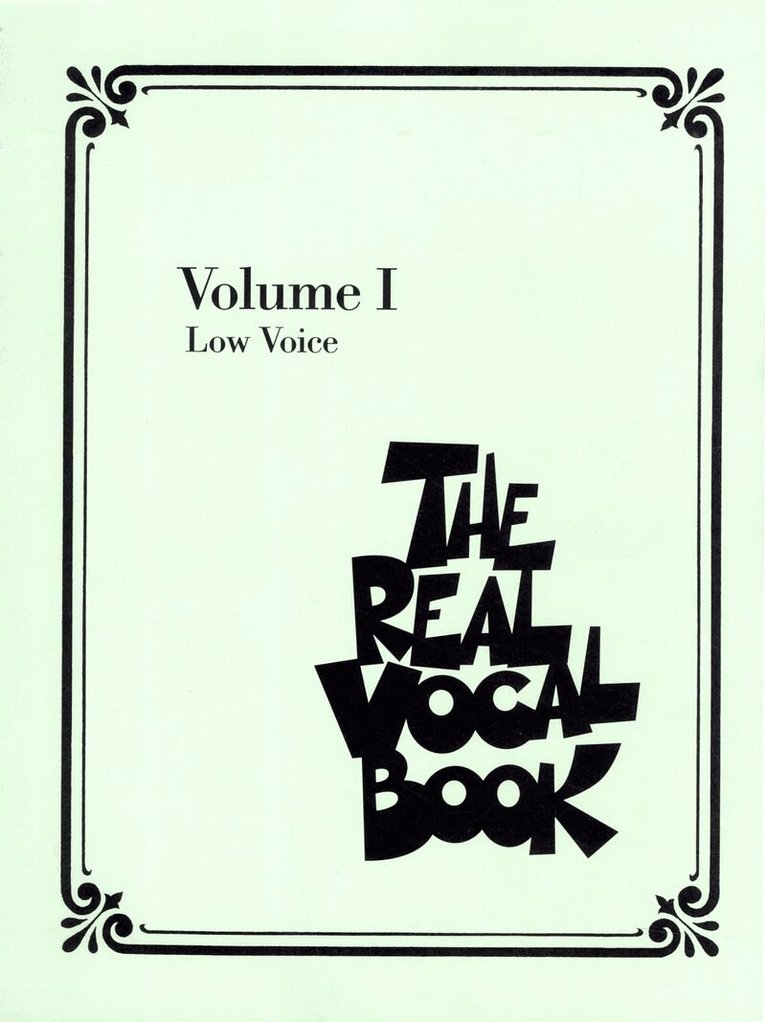 Hal Leonard Publishing Corporation - Real Vocal Book - Volume I, Övrigt