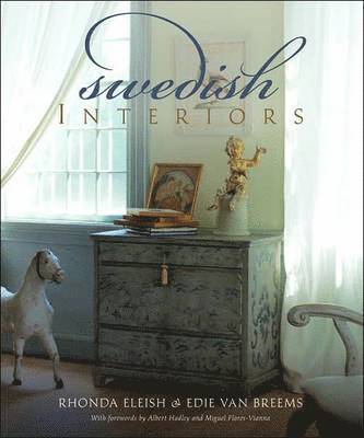 Rhonda Eleish, Edie Bernhard Van Breems - Swedish Interiors, Inbunden