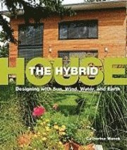 Catherine Wanek - Hybrid House, Häftad