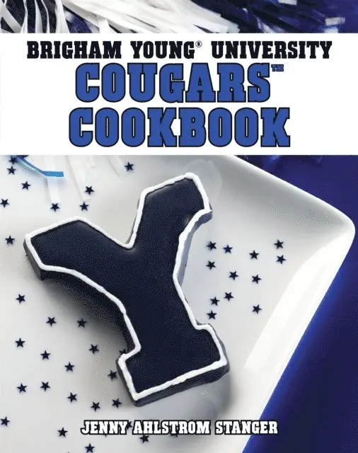 Jenny Stanger - Brigham Young University Cougars Cookbook, E-bok. Tillgänglighet: Lägg i varukorg