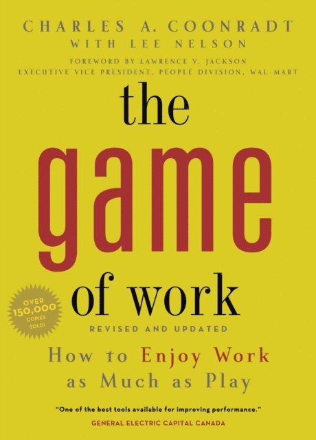 Charles A. Coonradt - Game of Work, E-bok